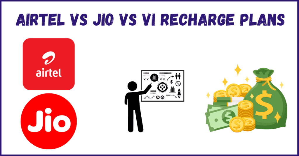 Airtel vs Jio vs Vi Recharge Plans Comparison (2025)